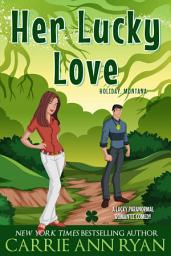 Icon image Her Lucky Love: (A Paranormal Holiday Montana Romance)