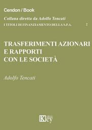 Icon image Trasferimenti azionari e rapporti con la società
