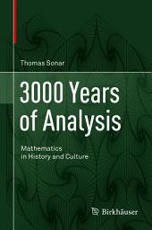 Icon image 3000 Years of Analysis: Mathematics in History and Culture