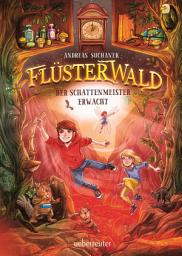 Icon image Flüsterwald - Der Schattenmeister erwacht (Flüsterwald, Staffel I, Bd. 4)