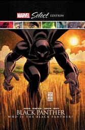 Icon image Black Panther: Who Is The Black Panther? Marvel Select