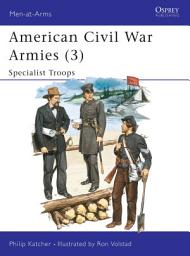 Icon image American Civil War Armies (3): Specialist Troops