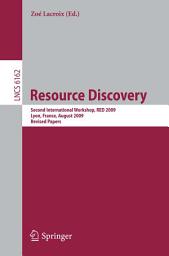 Icon image Resource Discovery: Second International Workshop, RED 2009, Lyon, France, August 28, 2009, Revised Papers