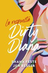 Icon image Dirty Diana. La respuesta