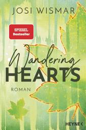 Icon image Wandering Hearts: Roman - Josi Wismar ist #BookTok Autorin des Jahres 2024!