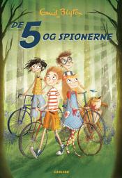 Icon image De 5 (2) - De 5 og spionerne: Bind 2
