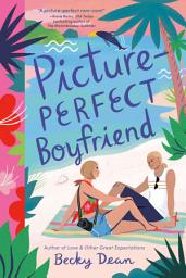 Icon image Picture-Perfect Boyfriend