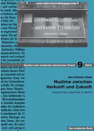 Icon image Muslime zwischen Herkunft und Zukunft: Islamischer Unterricht in Berlin