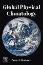 Icon image Global Physical Climatology: Edition 3