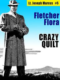 Icon image Crazy Quilt: Lt. Joseph Marcus #5