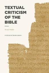 Icon image Textual Criticism of the Bible (Lexham Methods)