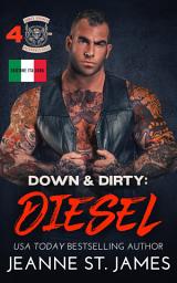 Icon image Down & Dirty: Diesel: Edizione Italiana