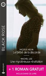 Icon image Le bébé de la discorde - Une mystérieuse révélation - La mémoire de la nuit