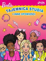 Icon image Barbie – Tajemnica studia i inne opowieści
