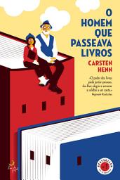 Icon image O Homem Que Passeava Livros