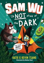 Icon image Sam Wu Is Not Afraid of the Dark