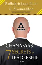 Icon image Chanakya’s 7 Secrets of Leadership