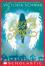 Icon image Everyday Angel: Three Novels