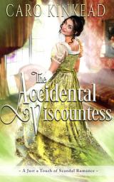 Icon image The Accidental Viscountess