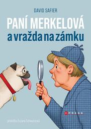 Icon image Paní Merkelová a vražda na zámku