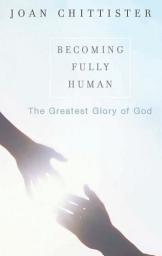 Icon image Becoming Fully Human: The Greatest Glory of God