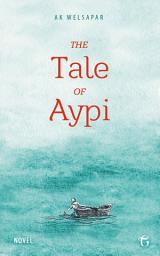 Icon image The Tale of Aypi