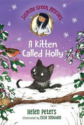 Icon image Jasmine Green Rescues: A Kitten Called Holly
