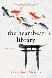 Icon image The Heartbeat Library: A Novel