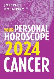 Icon image Cancer 2024: Your Personal Horoscope