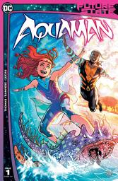 Icon image Future State: Aquaman (2021 - 2021)