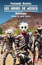 Icon image Los indios de México. Antología