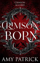 Icon image Crimson Born: A Young Adult Vampire Romantic Fantasy