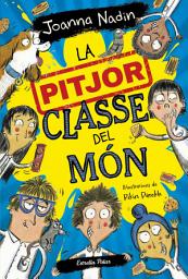 Icon image La pitjor classe del món