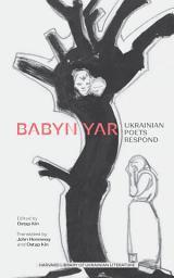 Icon image Babyn Yar: Ukrainian Poets Respond