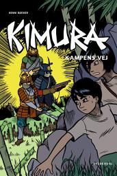 Icon image Kimura - Kampens vej - Lyt&læs: Nr. 2