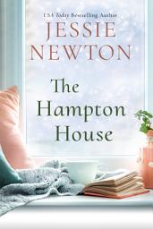 Icon image The Hampton House: A Sweet Romantic Women's Fiction Novel