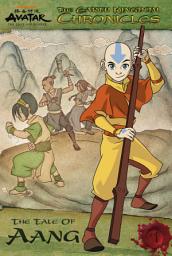 Icon image The Earth Kingdom Chronicles: The Tale of Aang (Avatar: The Last Airbender)