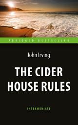 Icon image The Cider House Rules / Правила виноделов