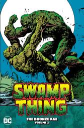 Icon image Swamp Thing: The Bronze Age