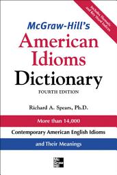 Icon image McGraw-Hill's Dictionary of American Idioms Dictionary: Edition 4