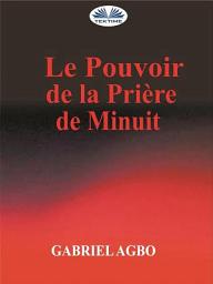 Icon image Le pouvoir de la priere de minuit