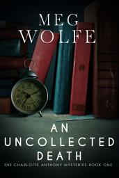 Icon image An Uncollected Death