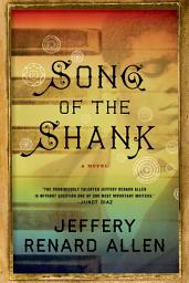 Icon image Song of the Shank: A Novel