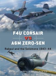 Icon image F4U Corsair versus A6M Zero-sen: Rabaul and the Solomons 1943–44