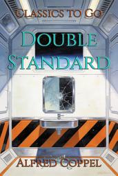 Icon image Double Standard: Restored Classics to Go Edition