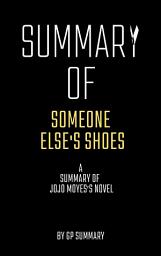 Icon image Summary of Someone Else's Shoes by Jojo Moyes