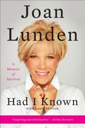 Icon image Had I Known: A Memoir of Survival
