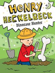 Icon image Henry Heckelbeck Dinosaur Hunter