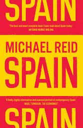 Icon image Spain: The Trials and Triumphs of a Modern European Country