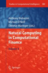 Icon image Natural Computing in Computational Finance: Volume 4